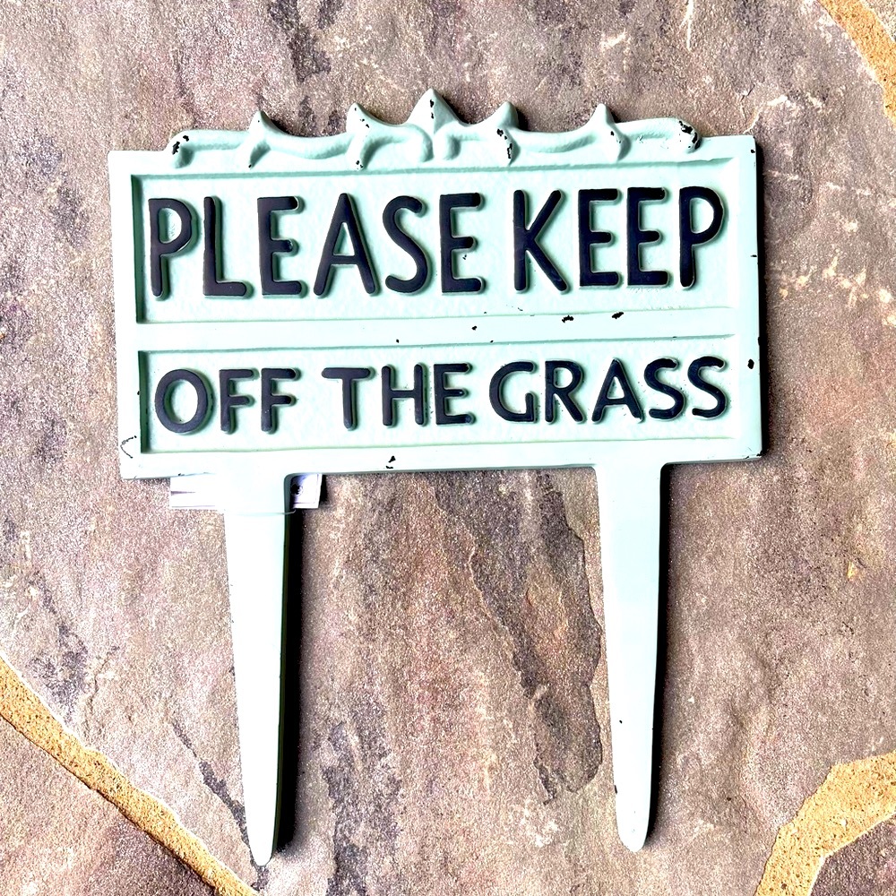 Please Keep Off the Grass